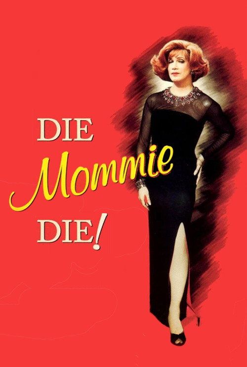 Die Mommie Die