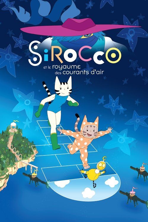 Sirocco et le royaume des courants d'air