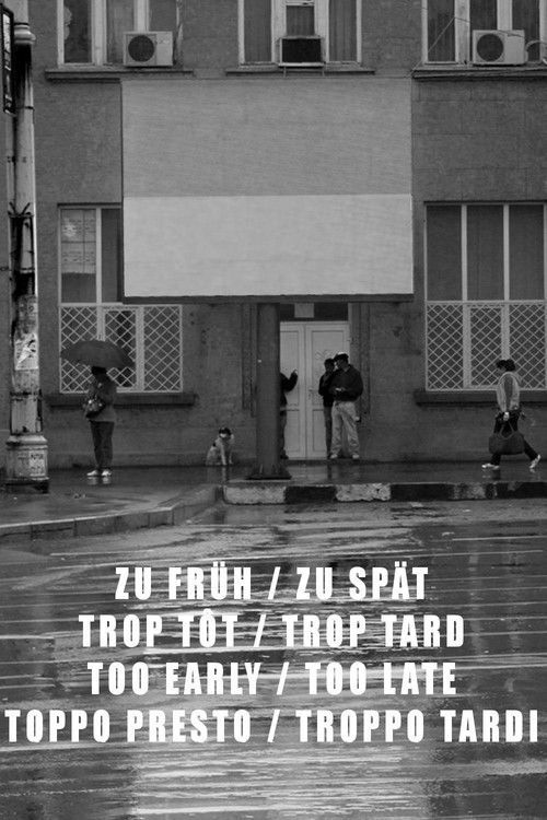 Trop tôt/Trop tard