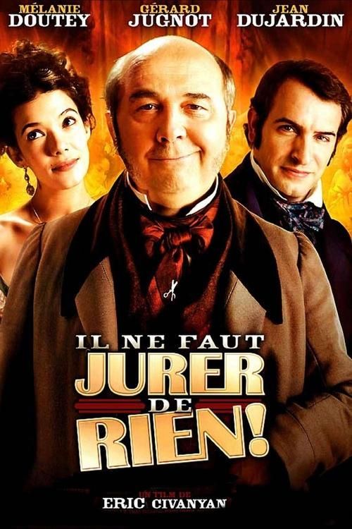 Il ne faut jurer... de rien!
