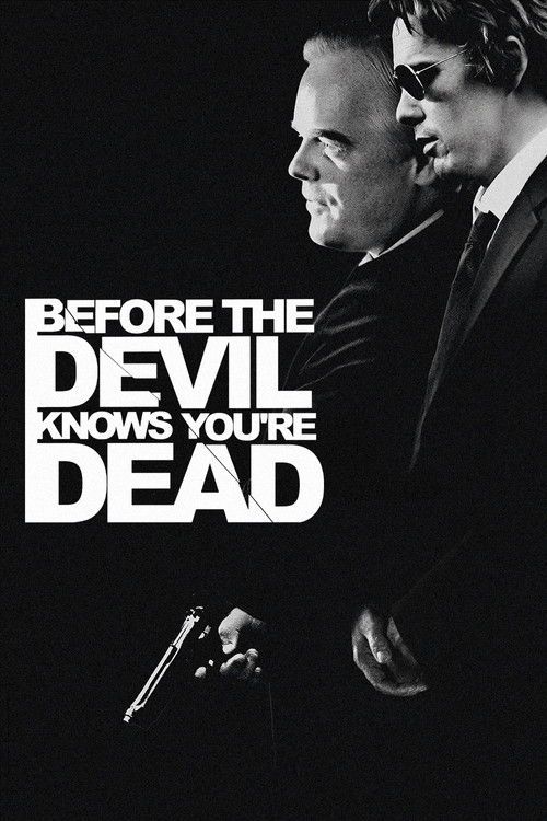 Before the Devil Knows You're Dead