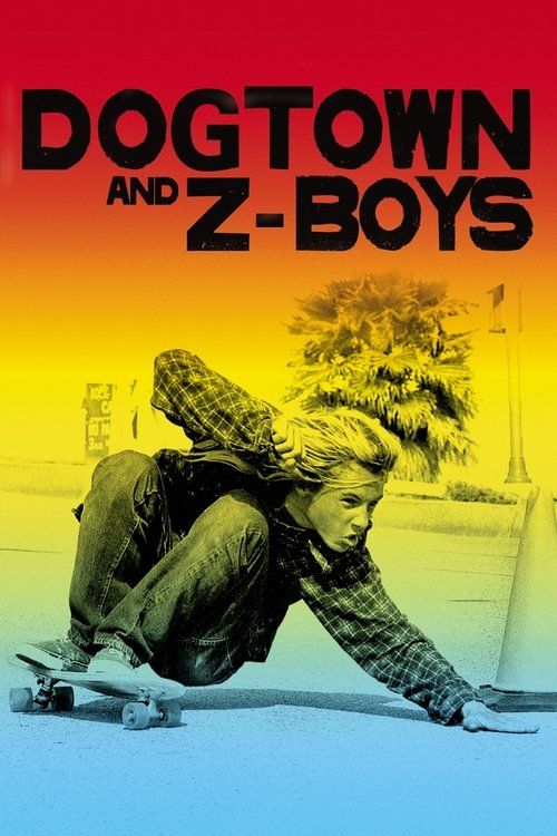Dogtown and Z-boys