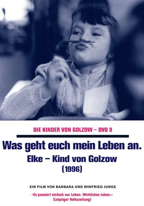 Was geht euch mein Leben an: Elke