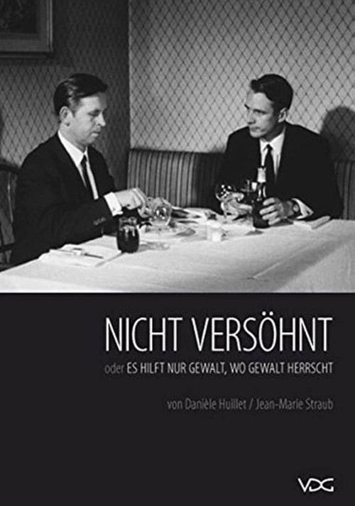 Nicht versöhnt oder Es hilft nur Gewalt, wo Gewalt herrscht