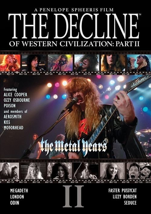 The Decline of Western Civilization Part II:The Metal Years
