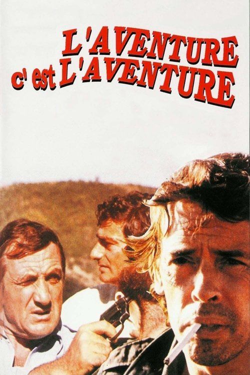 L'aventure, c'est l'aventure