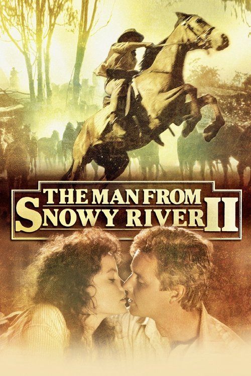 The Man from Snowy River II
