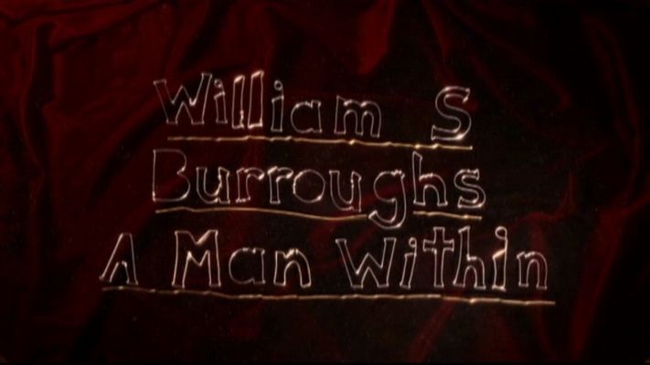 Title screen of William S. Burroughs: A Man Within