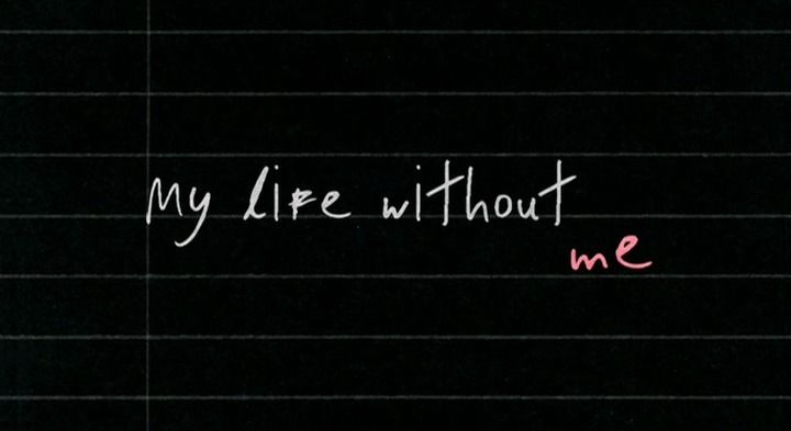 Title screen of My Life Without Me