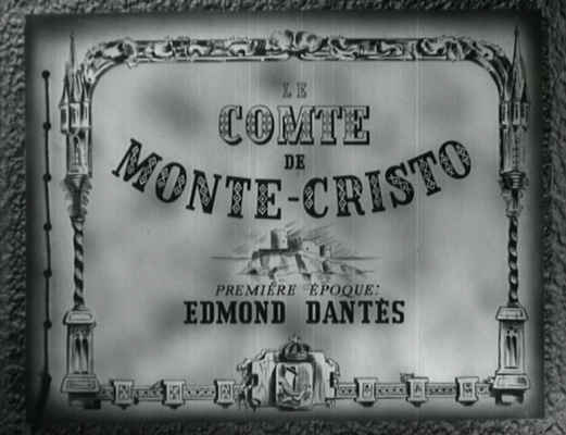 Title screen of Le comte de Monte Cristo, 1ère époque: Edmond Dantès
