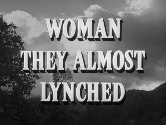 Title screen of Woman They Almost Lynched