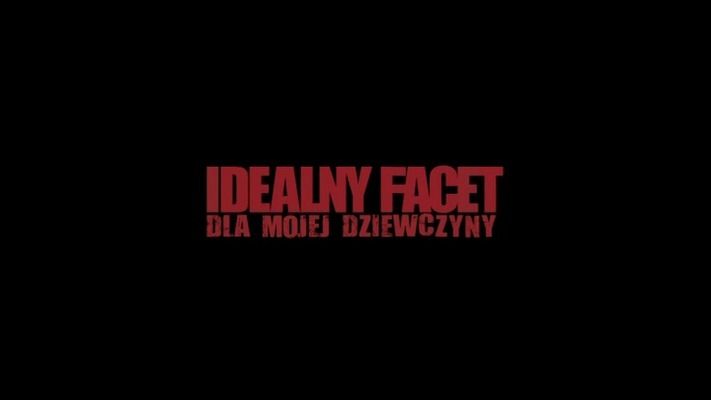 Title screen of Idealny facet dla mojej dziewczyny