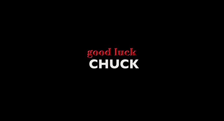 Title screen of Good Luck Chuck