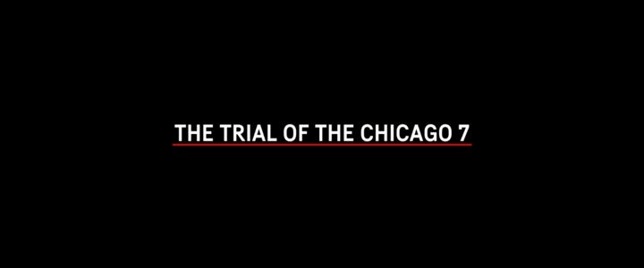 Title screen of The Trial of the Chicago 7