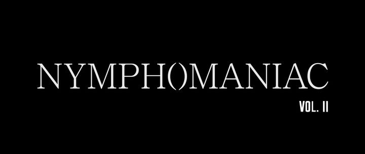 Title screen of Nymphomaniac: Vol. II