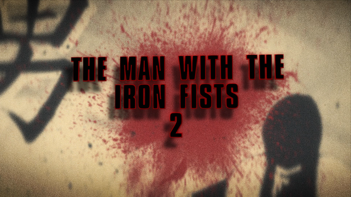Title screen of The Man with the Iron Fists 2