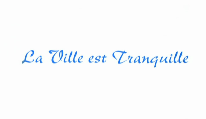 Title screen of La ville est tranquille