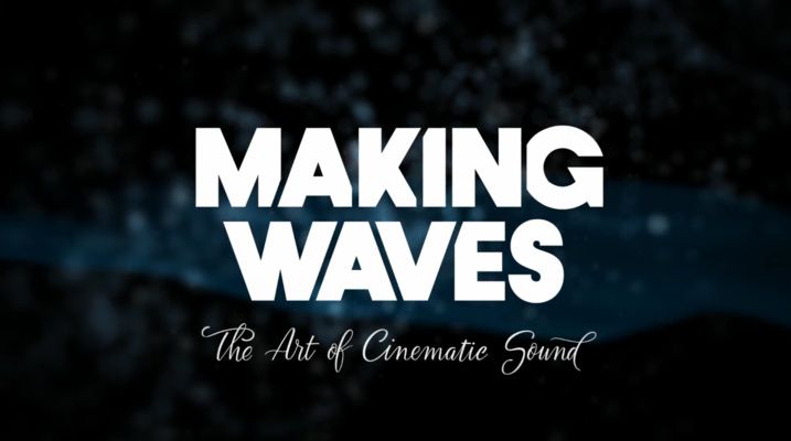 Title screen of Making Waves: The Art of Cinematic Sound