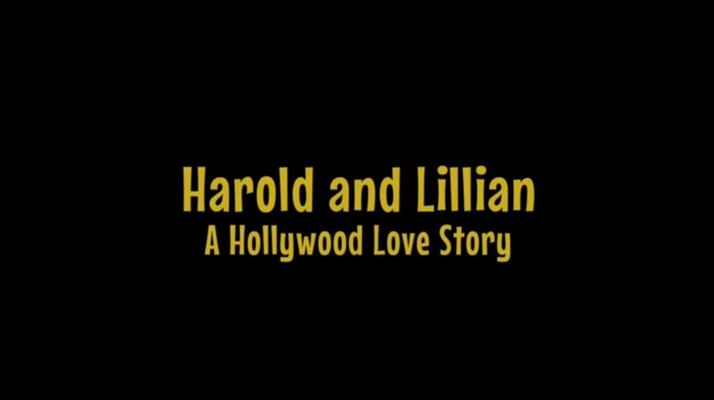 Title screen of Harold and Lillian: A Hollywood Love Story