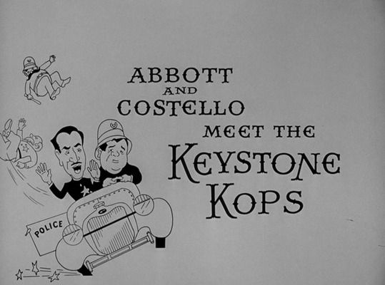 Title screen of Abbott and Costello Meet the Keystone Kops