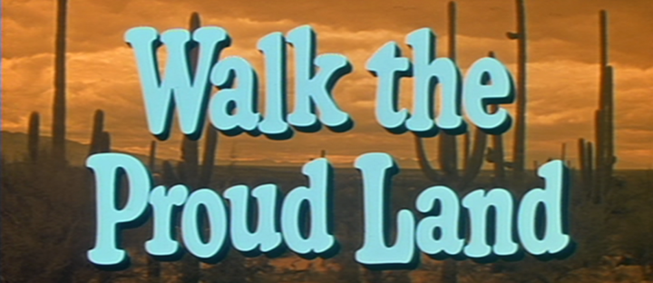 Title screen of Walk the Proud Land