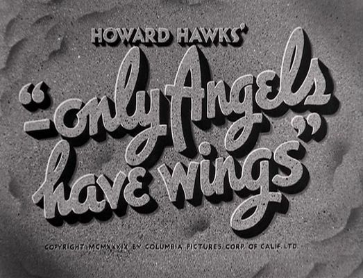 Title screen of Only Angels Have Wings