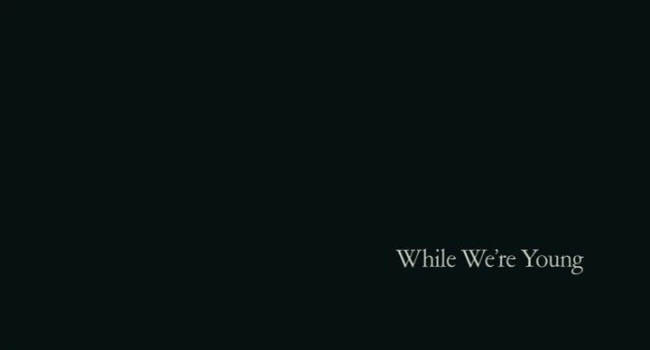Title screen of While We're Young