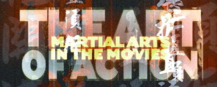 Title screen of The Art of Action: Martial Arts in Motion Picture