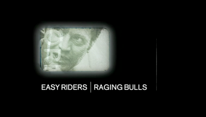 Title screen of Easy Riders, Raging Bulls: How the Sex, Drugs and Rock 'N' Roll Generation Saved Hollywood