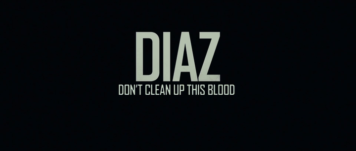 Title screen of Diaz - Don't Clean Up This Blood