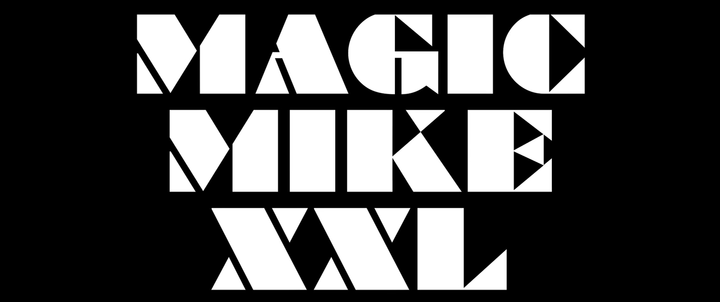 Title screen of Magic Mike XXL
