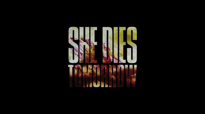 Title screen of She Dies Tomorrow