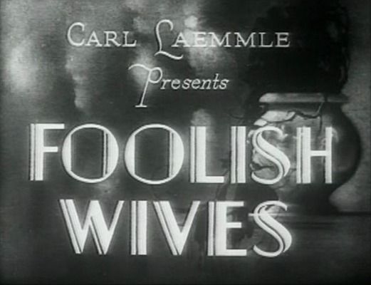 Title screen of Foolish Wives