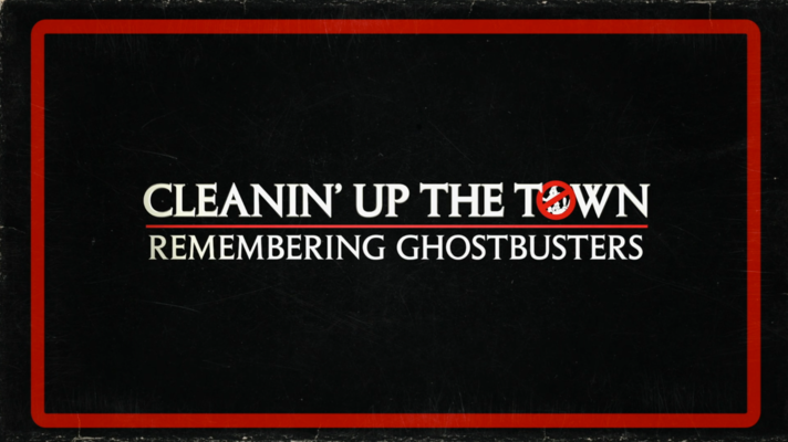 Title screen of Cleanin' Up the Town: Remembering Ghostbusters