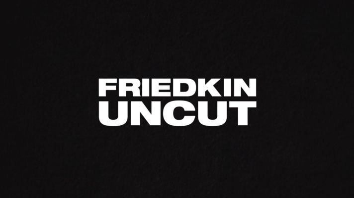 Title screen of Friedkin Uncut