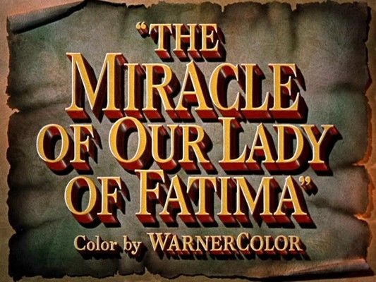 Title screen of The Miracle of Our Lady of Fatima