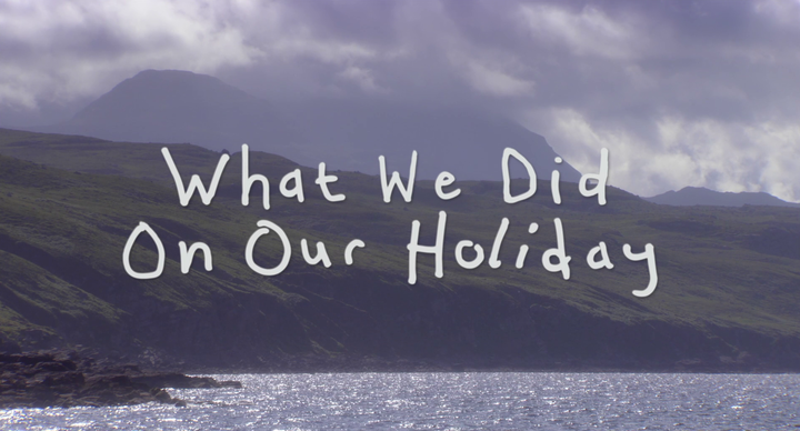 Title screen of What We Did on Our Holiday