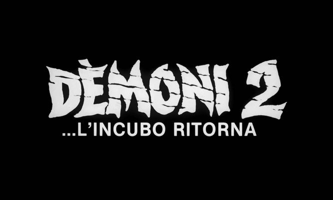 Title screen of Dèmoni 2: L'incubo ritorna