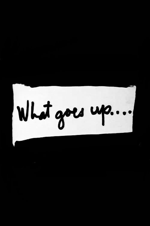 What Goes Up