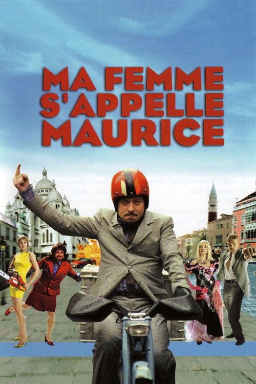Ma femme... s'appelle Maurice