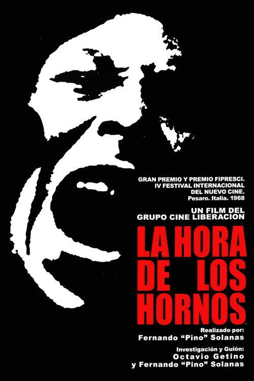 La hora de los hornos: Notas y testimonios sobre el neocolonialismo, la violencia y la liberación
