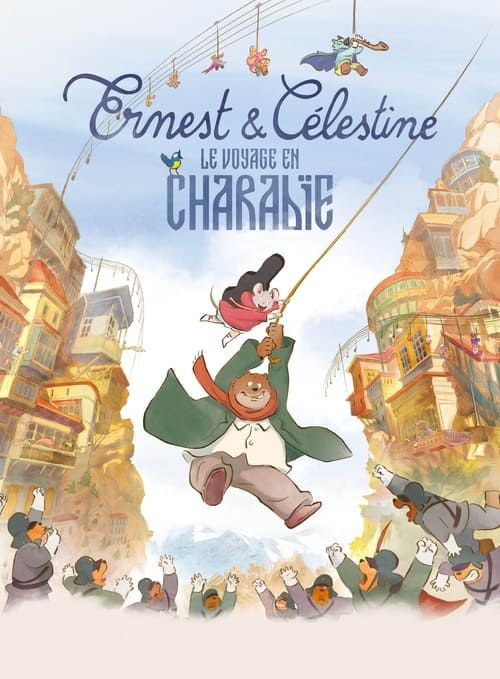 Ernest et Célestine: Le voyage en Charabie