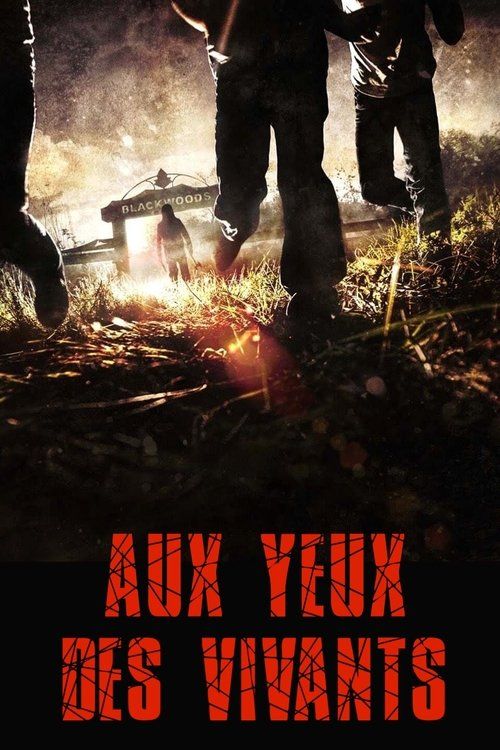 Aux yeux des vivants