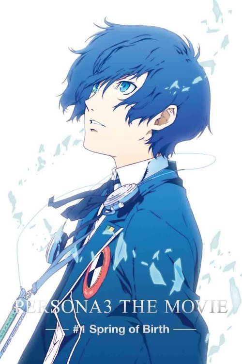 Persona3 the Movie #1 Spring of Birth