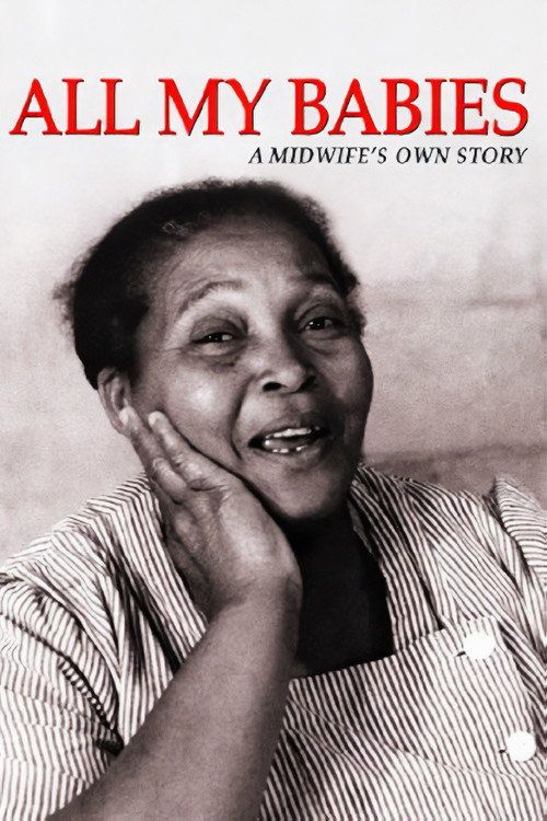 All My Babies: A Midwife's Own Story
