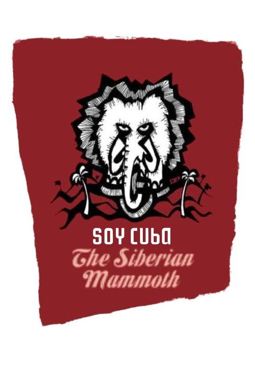 Soy Cuba, O Mamute Siberiano